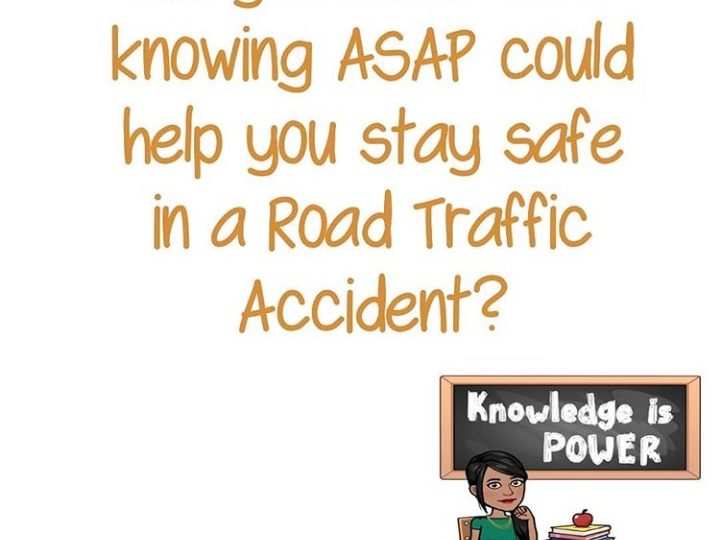 Did you know that ASAP could help you stay safe in a road traffic accident