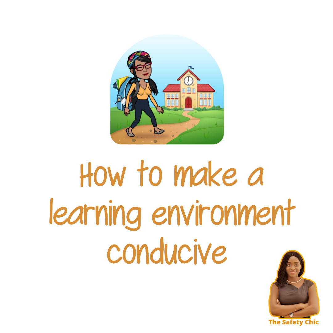 tips-to-build-a-conducive-learning-environment-the-safety-chic